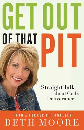 Get Out of That Pit: Straight Talk about Gods Deliverance