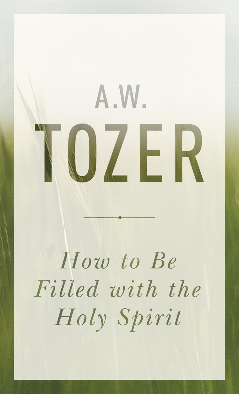 How to Be Filled with the Holy Spirit