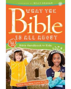 What The Bible Is All About Handbook for kid