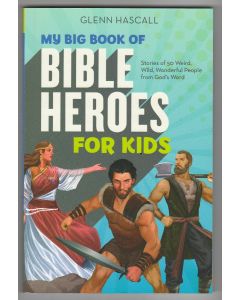My Blg Book of Bible Heroes for Kids