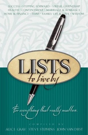 Lists to Live By Vol. #3: For Everything That Really Matters