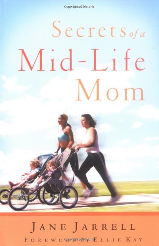 Secrets of a Mid-Life Mom