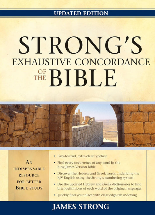 Strong\' s Exhaustive Concordance of the Bible