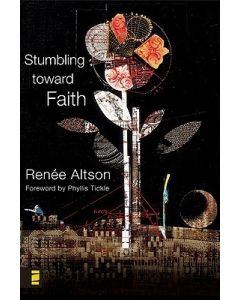 Stumbling Toward Faith