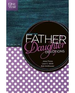 The One Year Father-Daughter Devotions