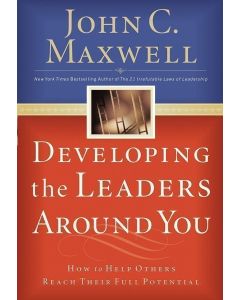 Developing the Leaders Around You